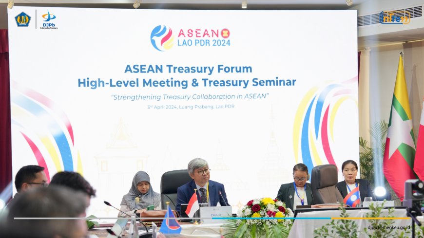 ASEAN Treasury Forum Seminar: Optimalkan Pengelolaan Kas Pemerintah untuk Pembangunan Berkelanjutan